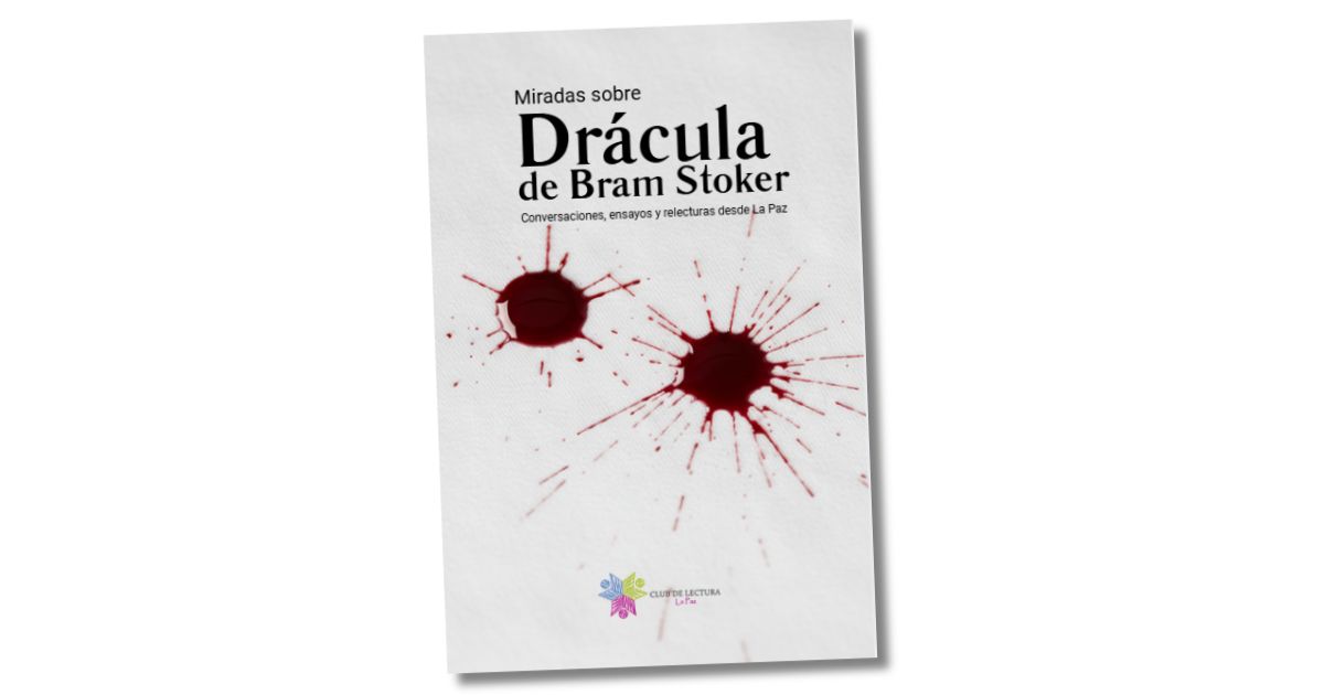 Libro Digital "Miradas sobre Drácula de Bram Stoker" | Club de Lectura